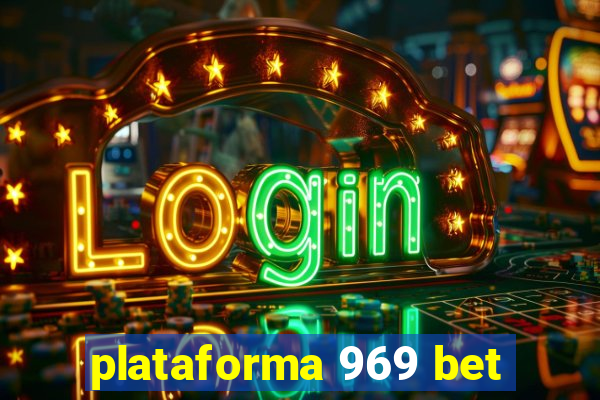 plataforma 969 bet